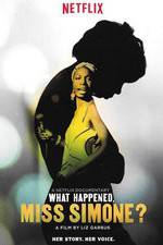 Watch What Happened, Miss Simone? Movie2k