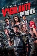 Watch Vigilante Diaries Movie2k