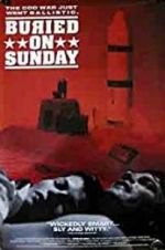 Watch Buried on Sunday Movie2k