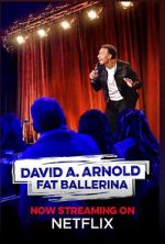 Watch David A. Arnold Fat Ballerina (TV Special 2020) Movie2k