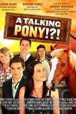 Watch A Talking Pony!?! Movie2k