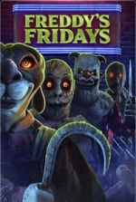 Watch Freddy\'s Fridays Movie2k