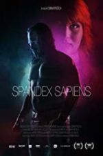 Watch Spandex Sapiens Movie2k