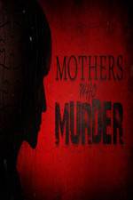 Watch Mothers Who Murder Movie2k