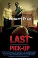 Watch Last Pickup Movie2k