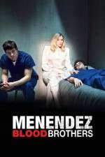 Watch Menendez: Blood Brothers Movie2k