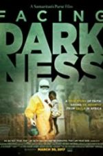 Watch Samaritan\'s Purse presents Facing Darkness Movie2k