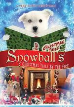 Watch Snowball\'s Christmas Tails by the Fire Movie2k