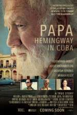 Watch Papa Hemingway in Cuba Movie2k