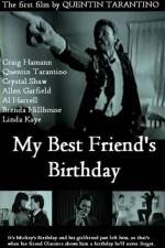 Watch My Best Friend's Birthday Movie2k