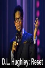 Watch DL Hughley Reset Movie2k