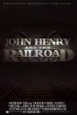 Watch John Henry and the Railroad Movie2k