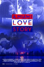 Watch A Miami Love Story Movie2k