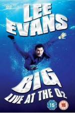 Watch Lee Evans: Big Live at the O2 Movie2k