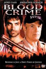 Watch Blood Crime Movie2k