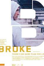 Watch Broke Movie2k