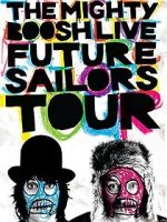 Watch The Mighty Boosh Live: Future Sailors Tour Movie2k