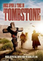 Watch Once Upon a Time in Tombstone Movie2k