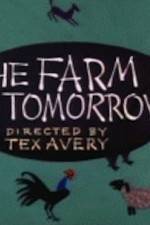 Watch Farm of Tomorrow Movie2k