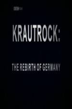 Watch Krautrock The Rebirth of Germany Movie2k