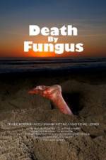 Watch Death by Fungus Movie2k