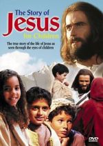 Watch The Story of Jesus for Children Movie2k