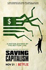 Watch Saving Capitalism Movie2k