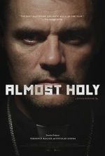 Watch Almost Holy Movie2k
