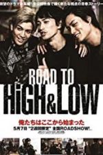 Watch Road to High & Low Movie2k