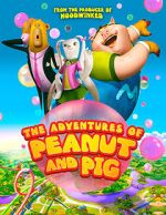 Watch The Adventures of Peanut and Pig Movie2k