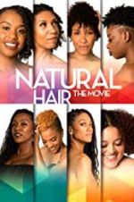 Watch Natural Hair the Movie Movie2k