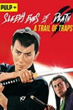 Watch Sleepy Eyes of Death: A Trail of Traps Movie2k