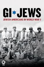 Watch GI Jews: Jewish Americans in World War II Movie2k