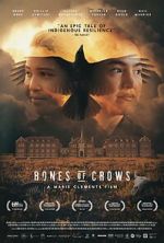 Watch Bones of Crows Movie2k