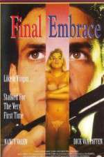 Watch Final Embrace Movie2k