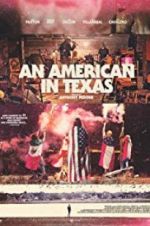 Watch An American in Texas Movie2k