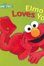 Watch Elmo Loves You Movie2k