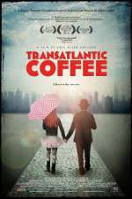 Watch Transatlantic Coffee Movie2k