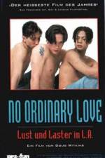 Watch No Ordinary Love Movie2k