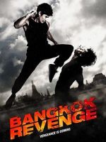 Watch Bangkok Revenge Movie2k