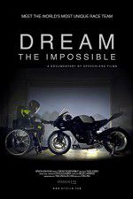 Watch Dream the Impossible Movie2k