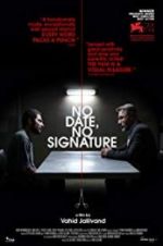 Watch No Date, No Signature Movie2k