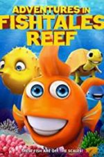 Watch Adventures in Fishtale Reef Movie2k