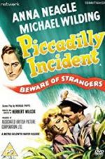 Watch Piccadilly Incident Movie2k