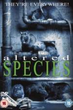 Watch Altered Species Movie2k