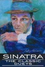 Watch Sinatra The Classic Duets Movie2k