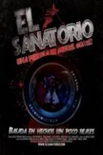 Watch El Sanatorio Movie2k