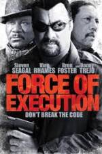 Watch Force of Execution Movie2k