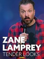 Watch Zane Lamprey: Tender Looks (TV Special 2022) Movie2k