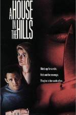 Watch A House in the Hills Movie2k